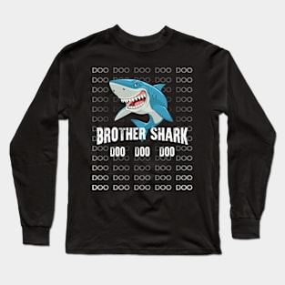 Brother Shark Shirt Doo Doo Matching Family Shark T-Shirt Long Sleeve T-Shirt